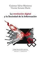 La revolución digital y la Sociedad de la Información. 