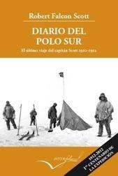 Diario del Polo Sur. El último viaje del capitán Scott 1910-1912