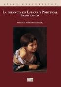 La infancia en España y Portugal. Siglos XVI-XIX