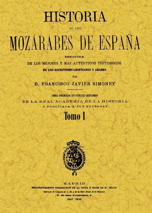 Historia de los Mozarabes de España (2Vol)