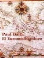 El  Euromediterráneo "Desafíos y propuestas"