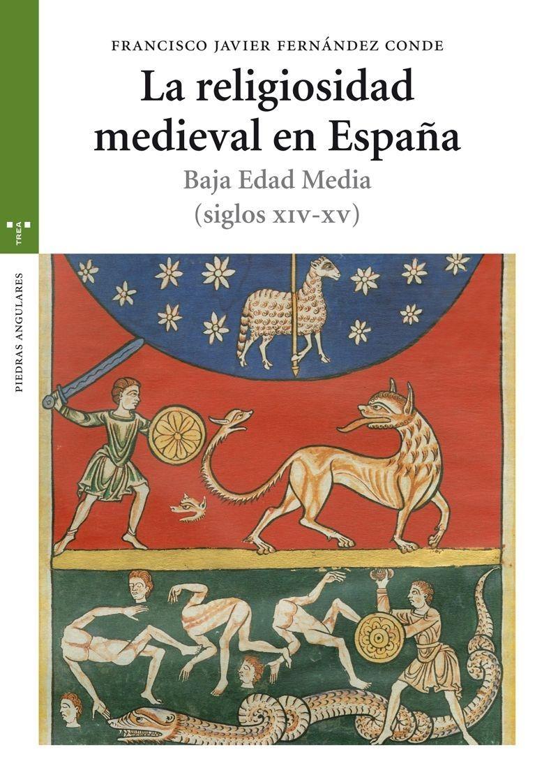 La religiosidad medieval en España Baja Edad Media (siglos XIV-XV). 