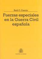 Fuerzas especiales en la Guerra Civil española "Del XIV Cuerpo de Ejército Guerrillero a las partidas requetés del Alto Tajo"