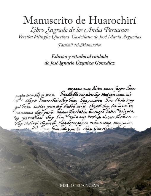 Manuscrito de Huarochirí "Libro Sagrado de los Andes Peruanos". 