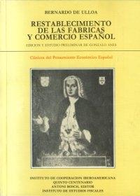 Restablecimiento de las fábricas y comercio español (1740). 