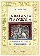 La balanza y la corona. La simbólica del poder y los impresos jurídicos castellanos (1480-1520)