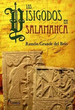 Los visigodos en Salamanca