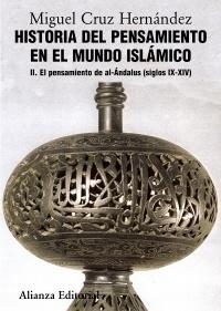 Historia del pensamiento en el mundo islámico - II "El pensamiento de Al-andalus( siglos IX-XIV )"
