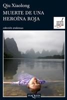 Muerte de una heroína roja "(Serie inspector jefe Chen Cao - 1)"