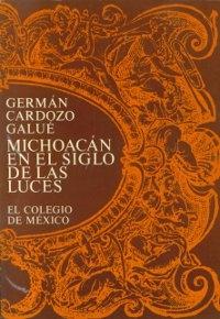 Michoacán en el Siglo de las Luces. 