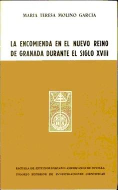 La encomienda en el Nuevo Reino de Granada durante el siglo XVIII