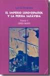 El imperio luso-español y la Persia safávida - 1 (1582-1605).