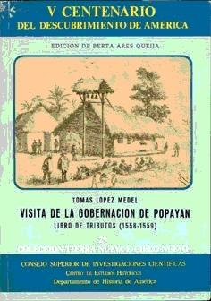 Visita de la Gobernación de Popayán. Libro de tributos (1558-1559)