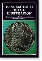 Pensamiento de la ilustración. Economía y sociedad iberoamericanas en el siglo XVIII. 