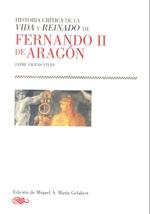 Historia crítica de la vida y reinado de Fernando II de Aragón