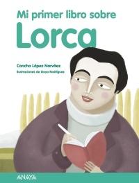Mi primer libro sobre Lorca. 