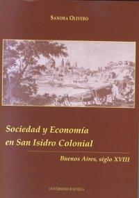 Sociedad y economía en San Isidro Colonial "Buenos Aires siglo XVIII". 