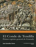 El conde de Tendilla, primer capitán general de Granada