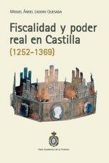 Fiscalidad y poder real en Castilla  1252-1369 ). 