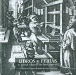 Libros y ferias "el comercio del primer libro impreso"