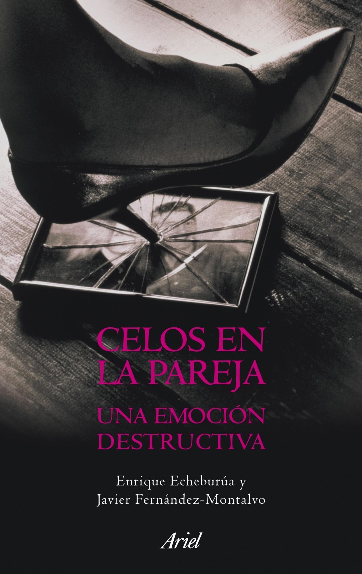 Celos en la pareja "Una emoción destructiva". 