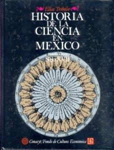 Historia de la Ciencia en México - Siglo XVII Vol.2 "Estudios y Textos". 