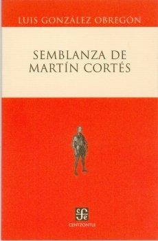 Semblanza de Martín Cortés