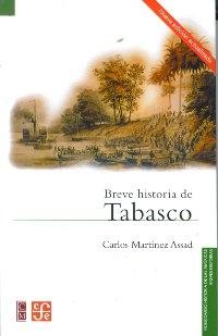 Breve historia de Tabasco. 