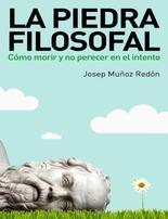 La piedra filosofal: como morir y no perecer en el intento
