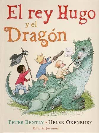 El Rey Hugo y el dragon. 