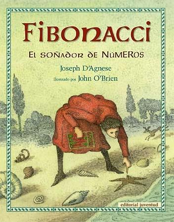 Fibonacci. El soñador de números. 