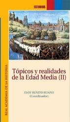 Tópicos y realidades de la Edad Media - (II) Vol.2