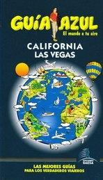 California y Las Vegas. Guía azul