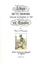 Álbum de un soldado durante la campaña de 1823 en España.