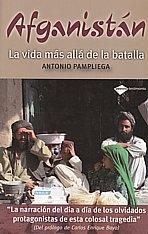 Afganistán "la vida más allá de la batalla".