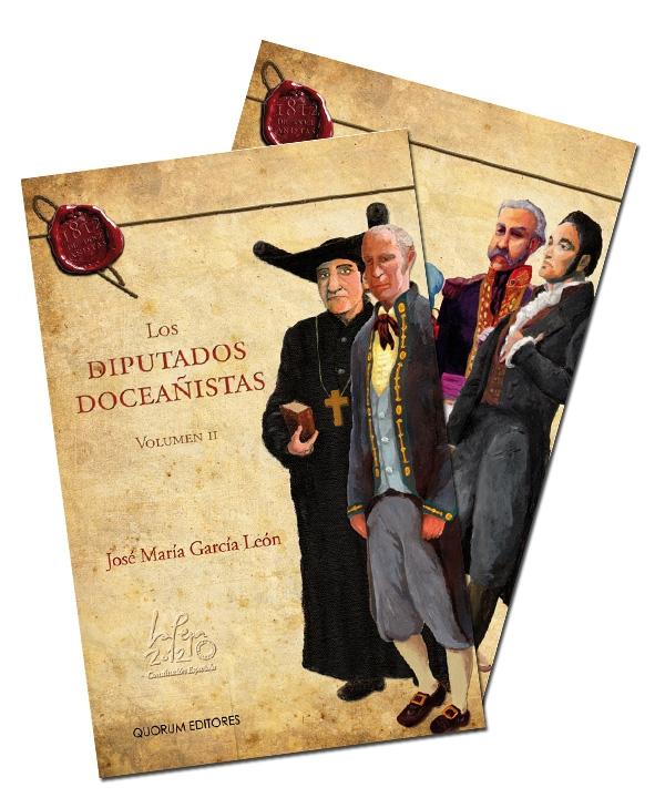Los Diputados Doceañistas. (2 Vol). 
