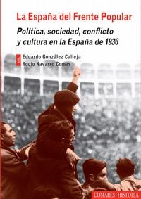 La España del frente popular "política, sociedad, conflicto y cultura en la España de 1936". 