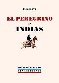 El peregrino en Indias