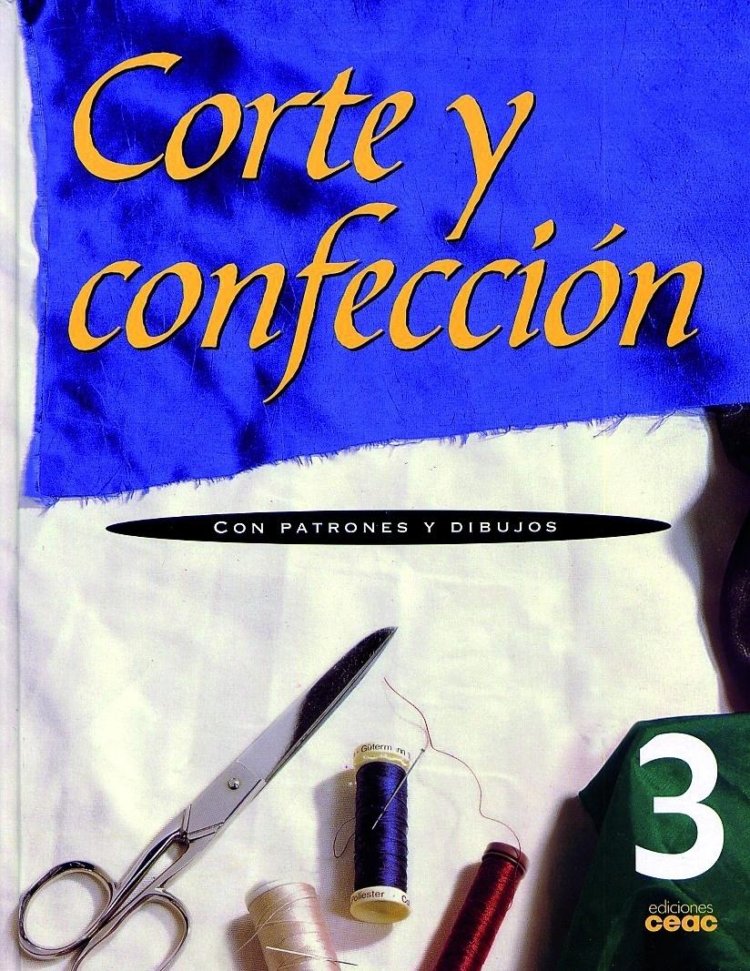 Corte y confección. Volumen 3 