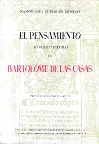 El pensamiento filosófico-político de Bartolomé de las Casas. 