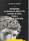 Antiapología en defensa de Alberto Pío, príncipe de Carpi, frente a Erasmo de Rotterdam. 