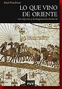 Lo que vino de Oriente.
