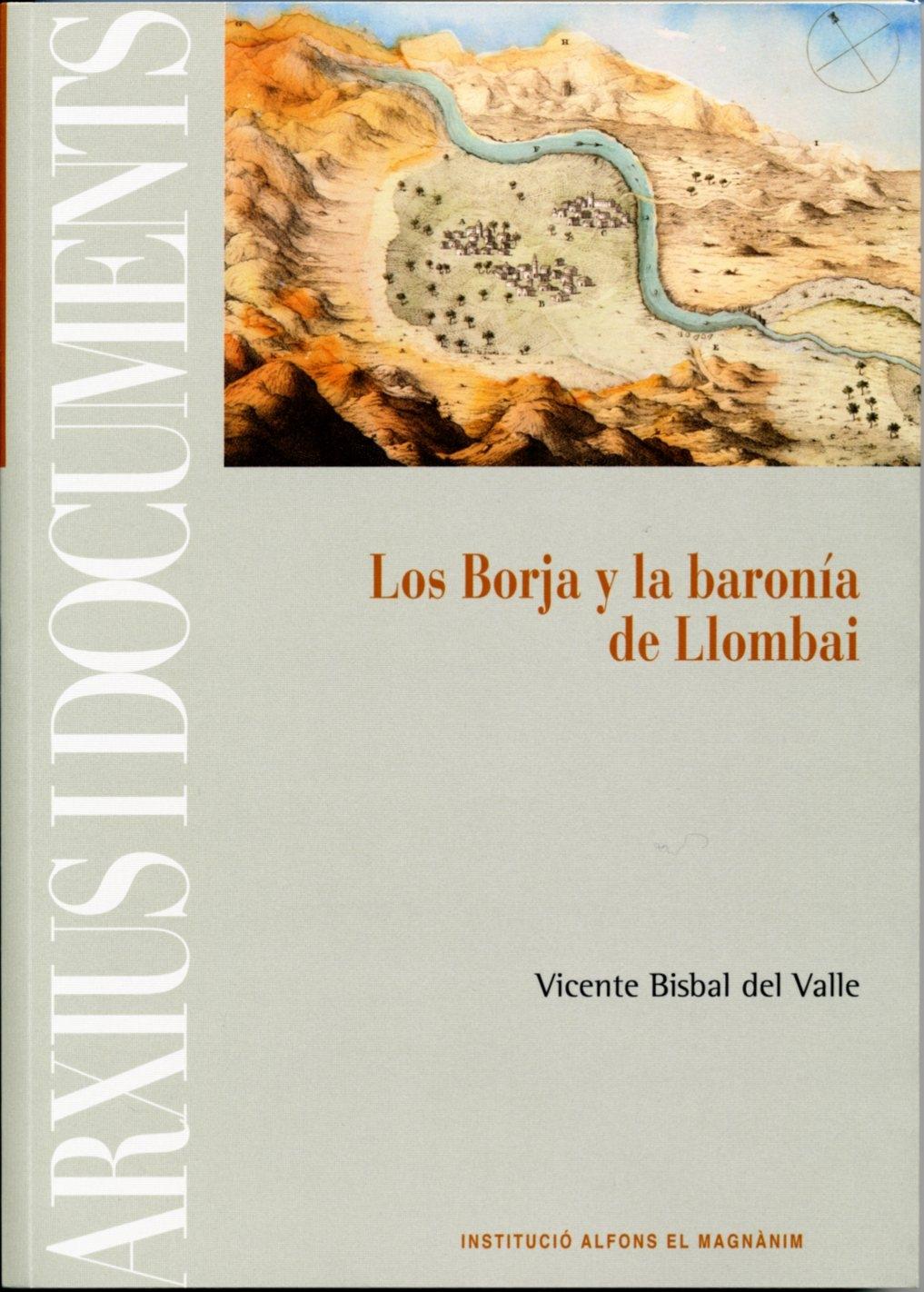 Los Borja y la baronía de Llombai. 