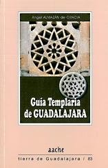 Guía templaria de Guadalajara. 