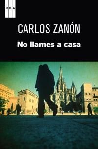 No llames a casa.
