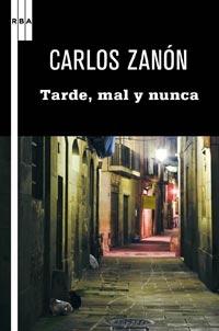 Tarde, mal y nunca.