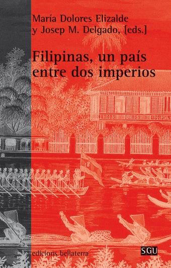 Filipinas. Un país entre dos imperios