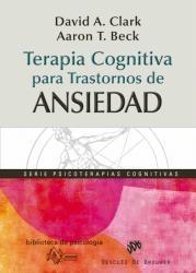 Terapia cognitiva para trastornos de ansiedad. 