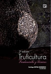 Truficultura. Fundamentos y técnicas