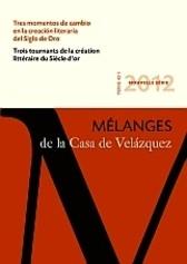 Tres momentos de cambio en la creación literaria del Siglo de Oro. Mélanges 42-1